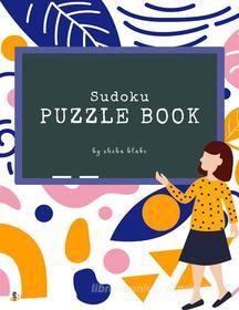 Ebook Medium Sudoku Puzzle Book (Printable Version) di Sheba Blake edito da Sheba Blake Publishing Corp.