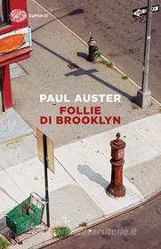 Ebook Follie di Brooklyn di Auster Paul edito da Einaudi
