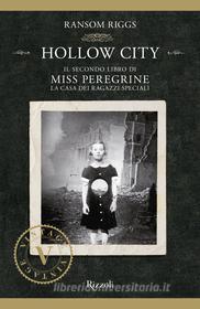 Ebook Miss Peregrine. Hollow City di Riggs Ransom edito da Rizzoli