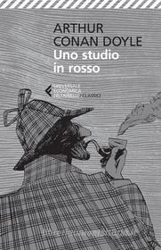 Ebook Uno studio in rosso di Arthur Conan Doyle edito da Feltrinelli Editore