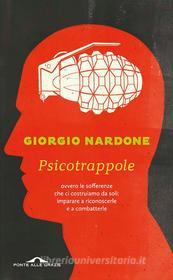 Ebook Psicotrappole di Giorgio Nardone edito da Ponte alle Grazie