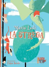 Ebook La strega di Mario Lodi edito da TS Edizioni