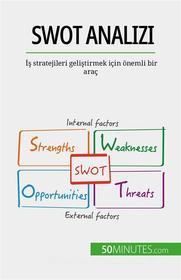 Ebook SWOT analizi di Christophe Speth edito da 50Minutes.com (TU)
