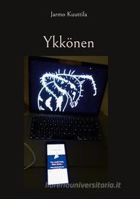 Ebook Ykkönen di Jarmo Kuuttila edito da Books on Demand