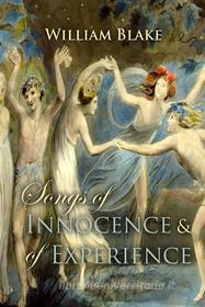 Ebook Songs of Innocence and of Experience di William Blake edito da Interactive Media