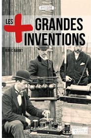Ebook Les plus grandes inventions di Jean C. Baudet edito da La Boîte à Pandore