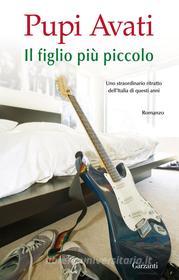 Libro Ebook Il figlio più piccolo di Pupi Avati di Garzanti