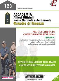 Ebook Accademia Allievi Ufficiali - Ruolo Normale e Aeronavale Guardia di Finanza di Nissolino Patrizia edito da Nissolino