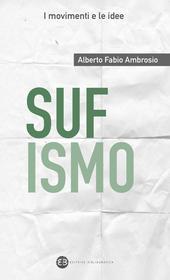 Ebook Sufismo di Alberto Fabio Ambrosio edito da Editrice Bibliografica