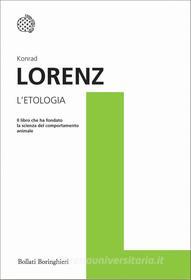 Ebook L'etologia di Konrad Lorenz edito da Bollati Boringhieri