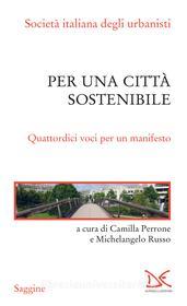Ebook Per una città sostenibile di Camilla Perrone, Michelangelo Russo edito da Donzelli Editore
