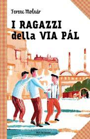 Ebook I ragazzi della via Pal di Ferenc Molnár edito da Nord-Sud Edizioni