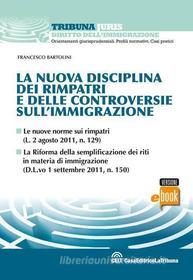 Ebook La nuova disciplina dei rimpatri e delle controversie sull'immigrazione di Bartolini Francesco edito da Casa Editrice La Tribuna