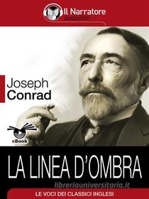 Ebook La linea d&apos;ombra di Joseph Conrad edito da Il Narratore
