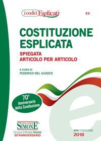 Ebook Costituzione Esplicata di Federico del Giudice edito da Edizioni Simone