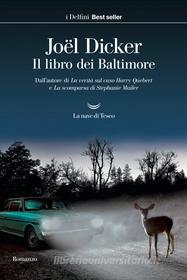 Ebook Il Il libro dei Baltimore di Joël Dicker edito da La nave di Teseo