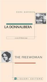 Ebook The Freewoman/La donnalibera di Marina Lops edito da Liguori Editore