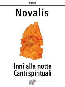 Ebook Inni alla notte Canti spirituali di Novalis edito da KKIEN Publ. Int.