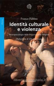 Ebook Identità culturale e violenza di Franco Fabbro edito da Bollati Boringhieri