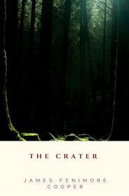 Ebook The Crater di James Fenimore Cooper edito da JH