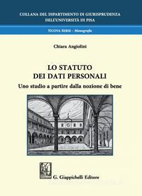 Ebook Lo statuto dei dati personali-e-Book di Chiara Silvia Armida Angiolini edito da Giappichelli Editore