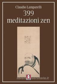 Ebook 399 meditazioni zen di Claudio Lamparelli edito da Lindau