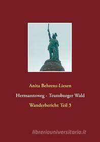 Ebook Hermannsweg - Teutoburger Wald di Anita Behrens-Liesen edito da Books on Demand