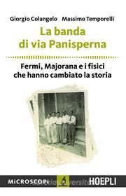 Ebook La banda di via Panisperna di Giorgio Colangelo, Massimo Temporelli edito da Hoepli