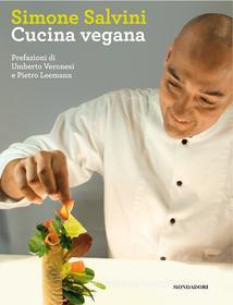 Ebook Cucina vegana di Salvini Simone edito da Mondadori Libri Trade Electa