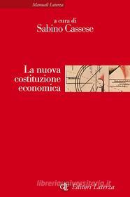 Ebook La nuova costituzione economica di Sabino Cassese edito da Editori Laterza