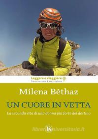 Ebook Un cuore in vetta di Milena Béthaz edito da TS Edizioni