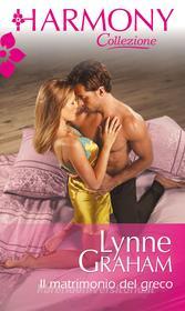 Ebook Il matrimonio del greco di Lynne Graham edito da HarperCollins