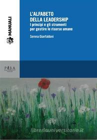 Ebook L'alfabeto della leadership di Serena Gianfaldoni edito da Pisa University Press