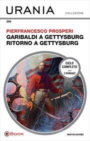 Ebook Garibaldi a Gettysburg - Ritorno a Gettysburg (Urania) di Prosperi Pierfrancesco edito da Mondadori