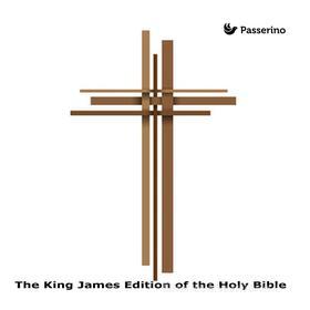 Ebook The King James Edition of the Holy Bible di AA.VV. edito da Passerino Editore