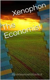 Ebook The Economist di Xenophon edito da iOnlineShopping.com