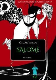 Ebook Salomè di Wilde Oscar edito da Nemo Editrice