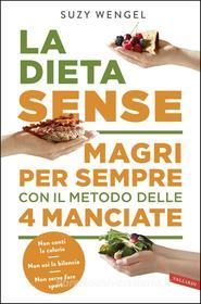 Ebook La dieta Sense di Suzy Wengel edito da Vallardi