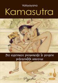 Ebook Kamasutra di Vatsyayana edito da Pizzo Nero