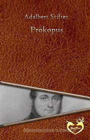 Ebook Prokopus di Adalbert Stifter edito da Adalbert Stifter