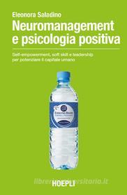 Ebook Neuromanagement e psicologia positiva di Eleonora Saladino edito da Hoepli