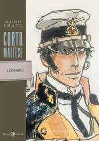 Ebook Corto Maltese - Leopardi di Pratt Hugo edito da Rizzoli Lizard