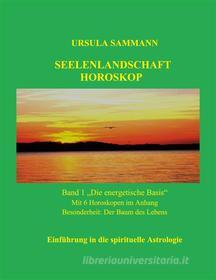 Ebook Seelenlandschaft Horoskop di Ursula Sammann edito da Books on Demand