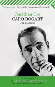 Ebook Caro Bogart di Jonathan Coe edito da Feltrinelli Editore