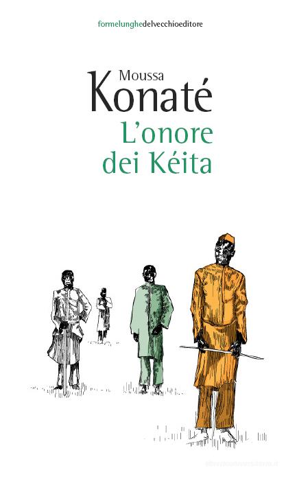 Ebook L'onore dei Kéita di Konaté Moussa edito da Del Vecchio Editore