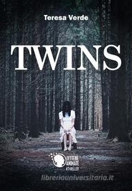 Ebook Twins di Teresa Verde edito da Lettere Animate Editore