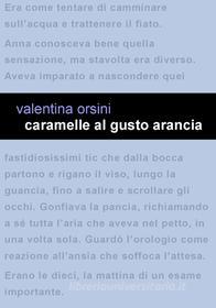 Ebook Caramelle al gusto arancia di Valentina Orsini edito da Edizioni Leucotea