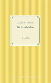 Ebook Die Kameliendame di Alexandre Dumas edito da Books on Demand