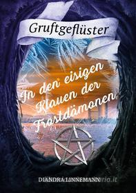 Ebook In den eisigen Klauen der Frostdämonen di Diandra Linnemann edito da Books on Demand