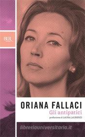 Ebook Gli antipatici di Fallaci Oriana edito da BUR